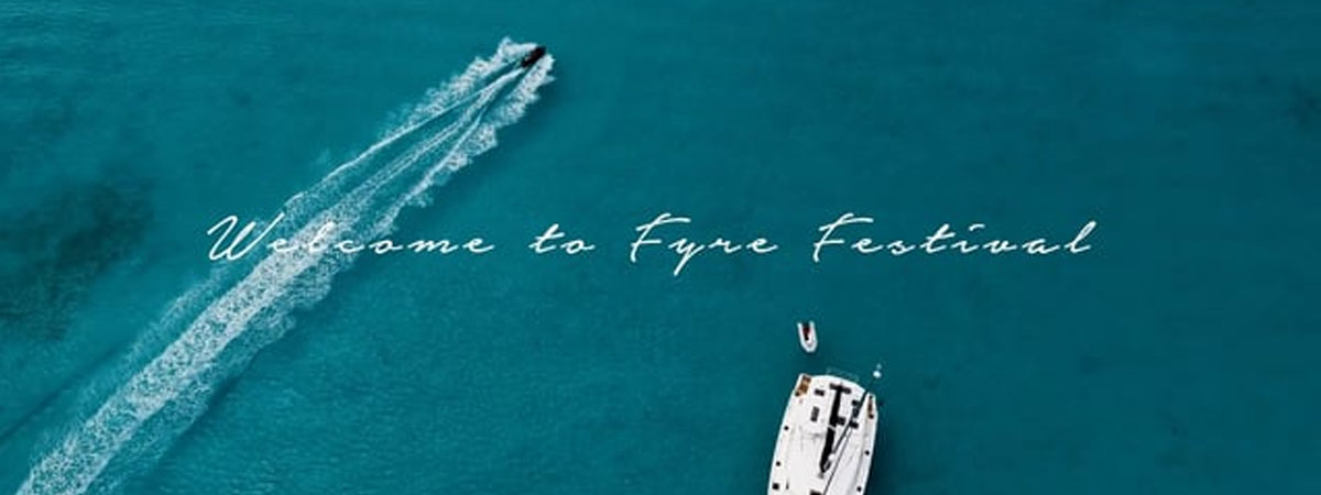 fyre festival